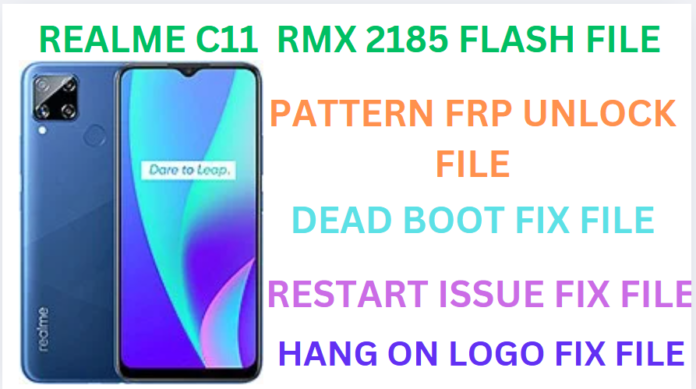 REALME C11 RMX 2185 FLASH FILE
