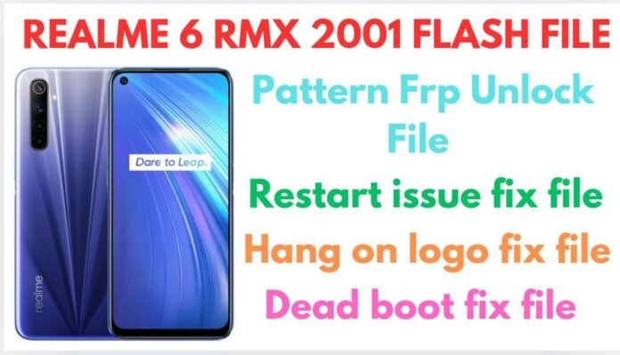 REALME 6 RMX 2001 FLASH FILE