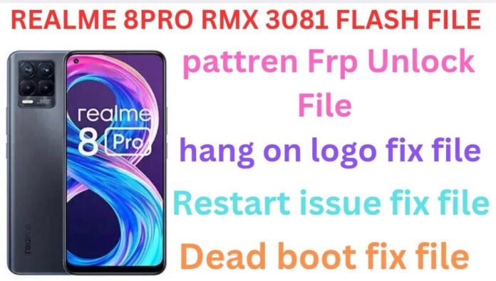 REALME 8 PRO RMX 3081 FLASH FILE