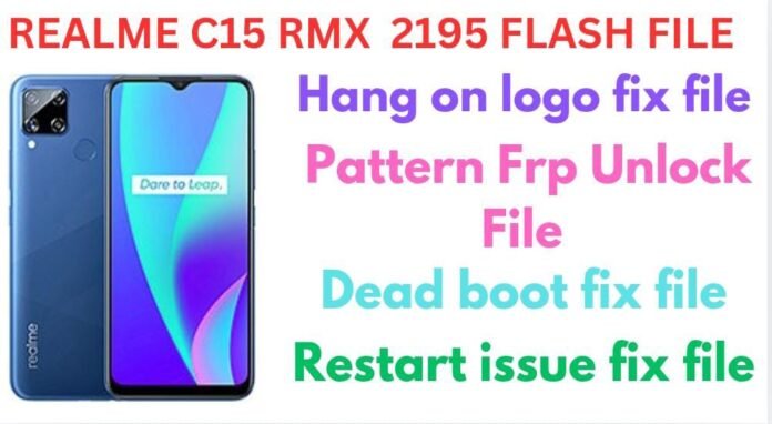REALME C15 RMX 2195 FLASH FILE