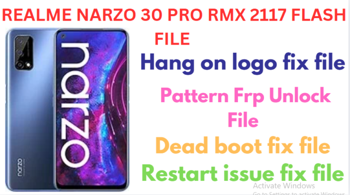 REALME NARZO 30 PRO RMX2117 FLASH FILE