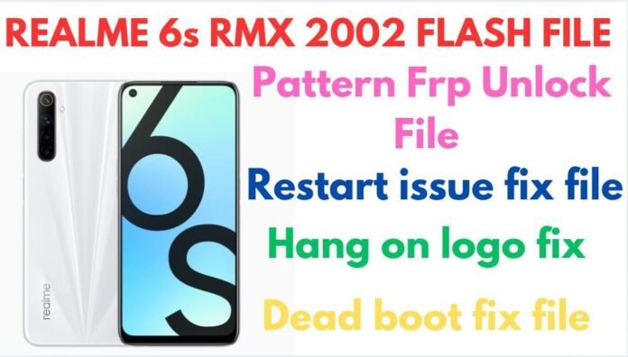 realme 6s rmx 2002 flash file