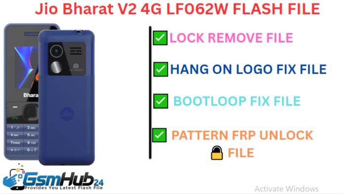 JIO BHARAT V2 4G LF062W FLASH FILE