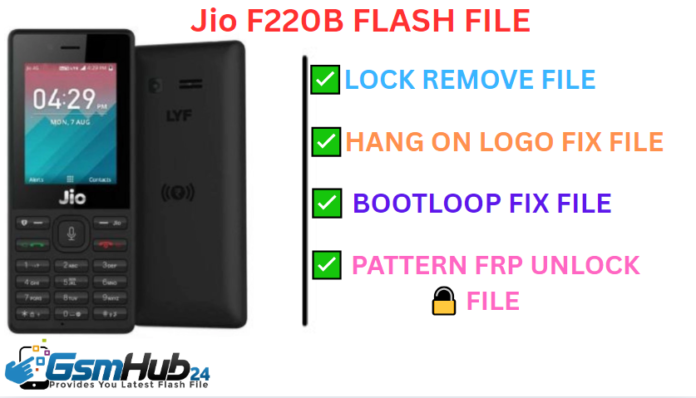 JIO F220B FLASH FILE STOK ROM