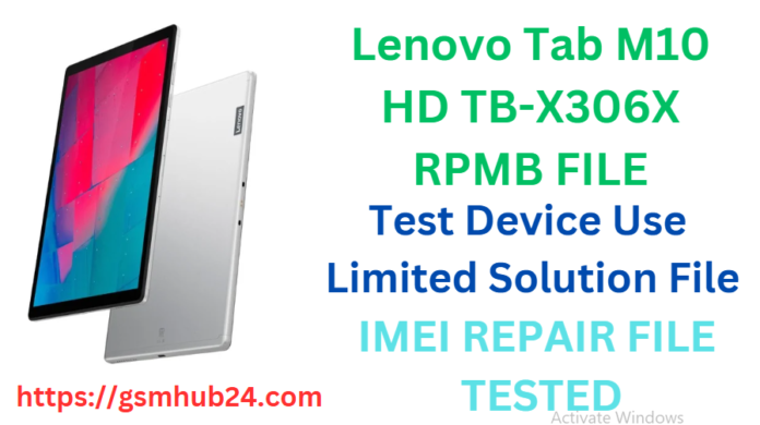 LENOVO TAB M10 HD TB -X306X RPMB FILE