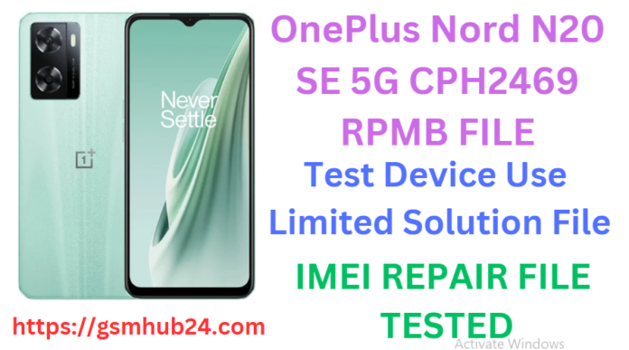 ONEPLUS NORD N20 SE 5G CPH2469 RPMB FILE