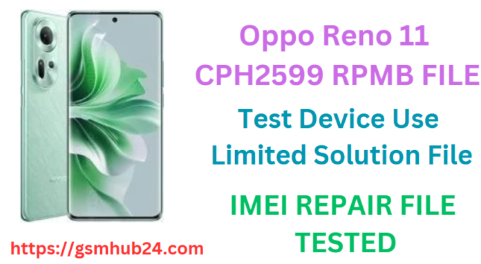 OPPO RENO 11 CPH2599 RPMB FILE