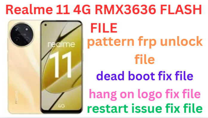 REALME 11 4G RMX3636 FLASH FILE