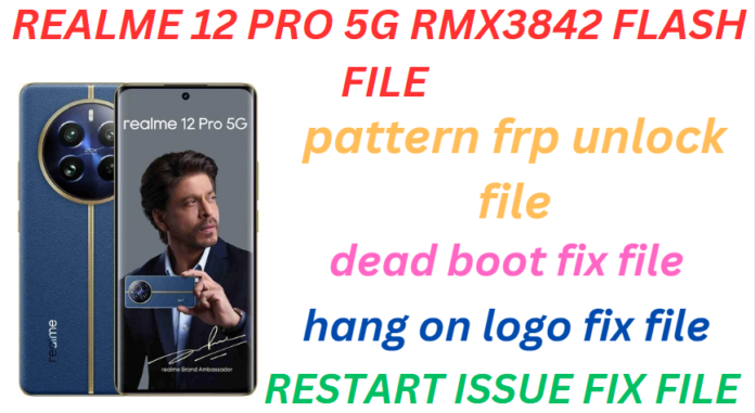 REALME 12 PRO 5G RMX3842 FLASH FILE