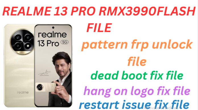 REALME 13 PRO RMX3990 FLASH FILE