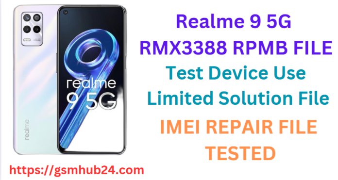 REALME 9 5G RMX3388 RPMB FILE