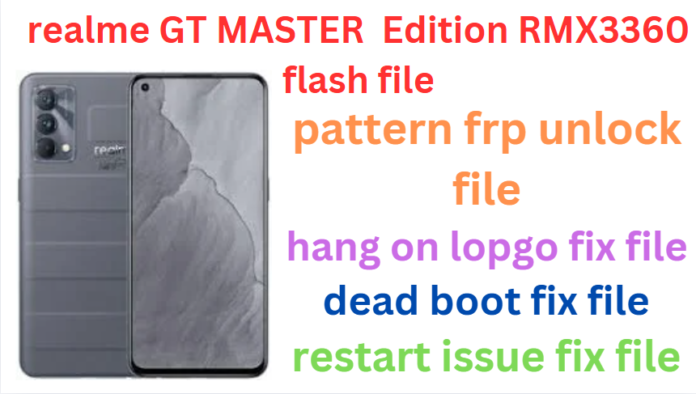 REALME GT MASTER EDITION RMX3360 FLASH FILE