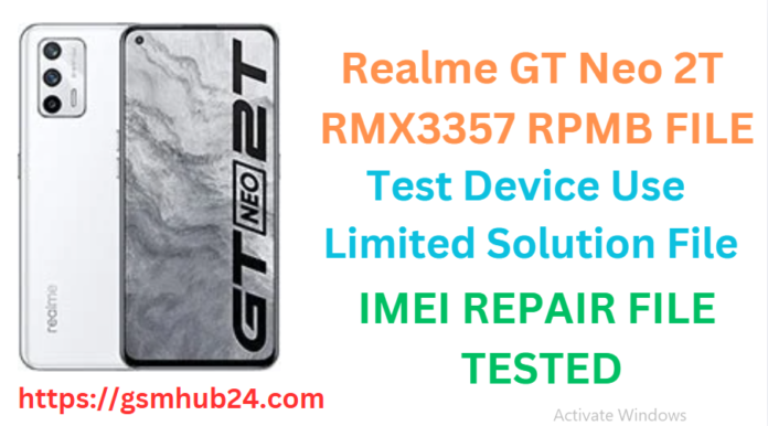 REALME GT NEO 2T RMX3357 RPMB FILE