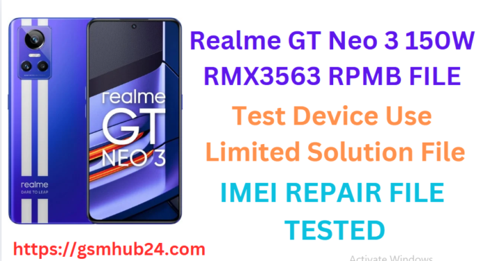 REALME GT NEO 3 150W RMX3563 RPMB FILE