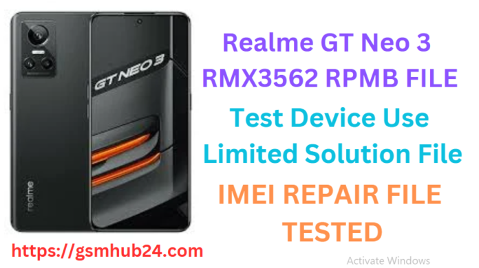 REALME GT NEO 3 RMX3562 RPMB FILE