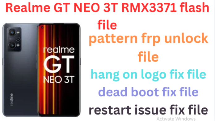 REALME GT NEO 3T RMX3371 FLASH FILE