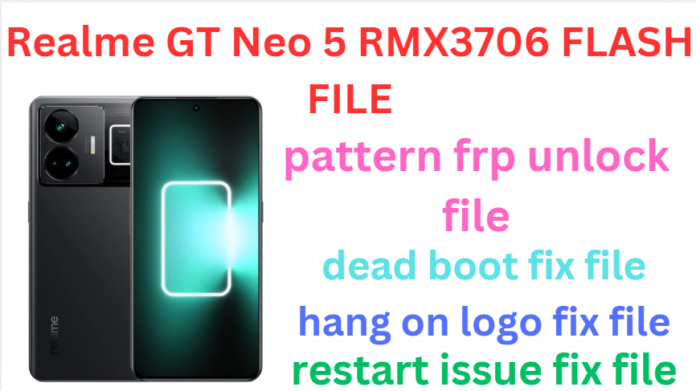 REALME GT NEO 5 RMX3706 FLASH FILE