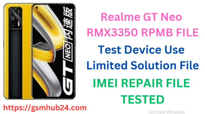REALME GT NEO RMX3350 RPMB FILE