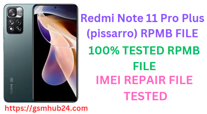 REDMI NOTE 11 PRO PLUS (PISSARRO) RPMB FILE