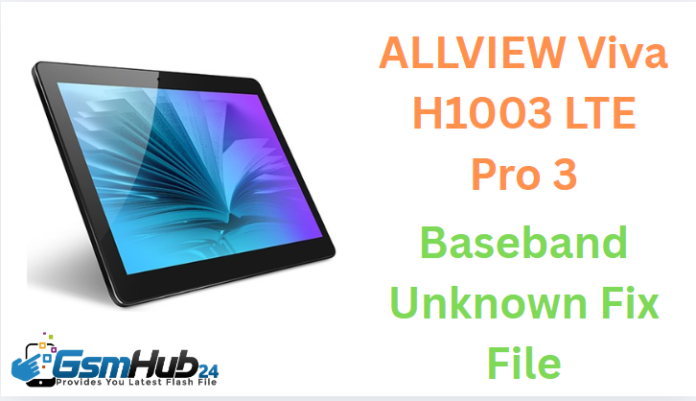 ALLVIEW Viva H1003 LTE Pro 3 NVRAM NVDATA file