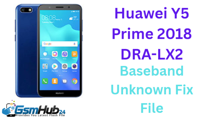 Huawei Y5 Prime 2018 DRA-LX2 NVRAM NVDATA FILE