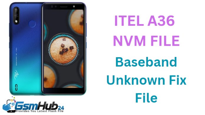 ITEL A36 NVDATA NVRAM FIEL