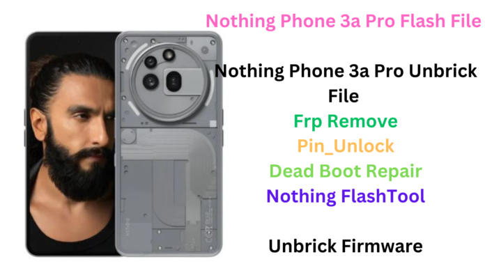 Nothing Phone 3a Pro Flash File