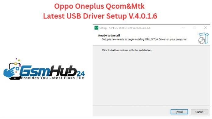 Oppo Oneplus Qcom&Mtk Latest USB Driver Setup V.4.0.1.6